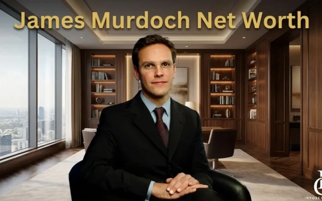 James Murdoch Net Worth and Life Story (2026 Updated Biography Revealed)