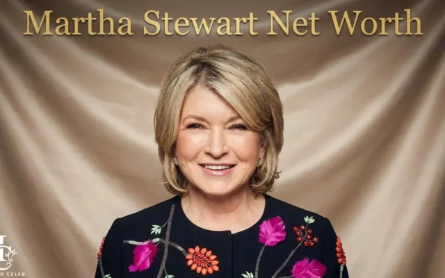 Martha Stewart Net Worth 2026: Career, Businesses, Prison Case & Luxury Lifestyle